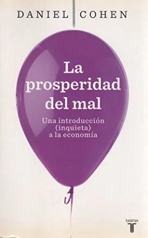 LA PROSPERIDAD DEL MAL