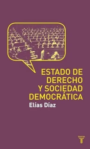 ESTADO DE DERECHO Y SOCIEDAD DEMOCRÁTICA