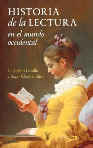 HISTORIA DE LA LECTURA EN EL MUNDO OCCIDENTAL