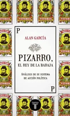 PIZARRO, EL REY DE LA BARAJA