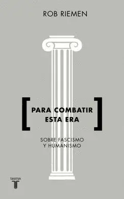 PARA COMBATIR ESTA ERA: <BR>