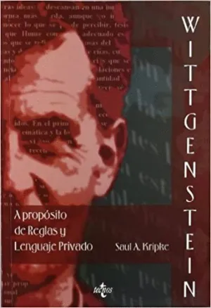 WITTGENSTEIN : A PROPÓSITO DE REGLAS Y LENGUAJE PRIVADO : UNA EXPOSICIÓN ELEMENTAL