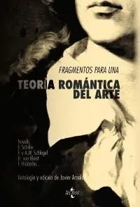 FRAGMENTOS PARA UNA TEORÍA ROMÁNTICA DEL ARTE