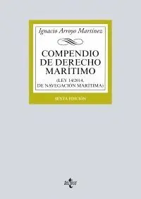 COMPENDIO DE DERECHO MARÍTIMO (LEY 14/2014, DE NAVEGACIÓN MARÍTIMA)