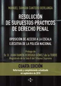 RESOLUCIÓN DE SUPUESTOS PRÁCTICOS DE DERECHO PENAL: OPOSICIÓN DE ACCESO A LA ESCALA EJECUTIVA DE LA