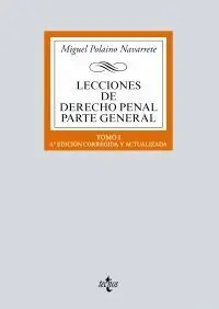 LECCIONES DE DERECHO PENAL: PARTE GENERAL (TOMO I)