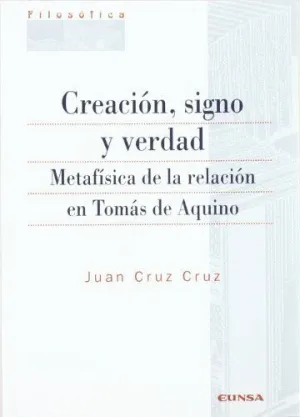 CREACIÓN, SIGNO Y VERDAD