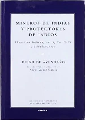 MINEROS DE INDIAS Y PROTECTORES DE INDIOS