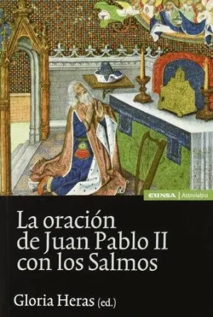 ORACIÓN DE JUAN PABLO II CON LOS SALMOS