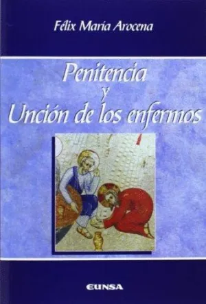 PENITENCIA Y UNCIÓN DE LOS ENFERMOS