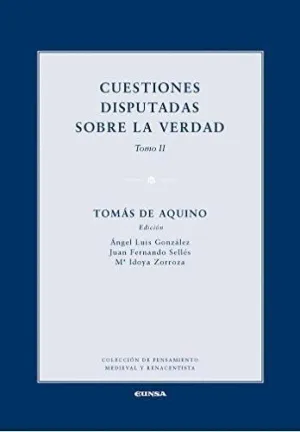 CUESTIONES DISPUTADAS SOBRE LA VERDAD: TOMO II