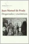 DESGARRADOS Y EXCENTRICOS