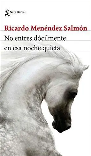 NO ENTRES DOCILMENTE EN ESA NOCHE QUIETA