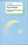 EL GRAN MAGREB: DESDE LA INDEPENDENCIA HASTA EL AÑO 2000.