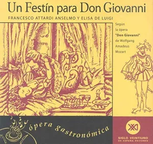 UN FESTIN PARA DON GIOVANNI: ÓPERA GASTRONÓMICA