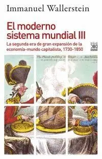 EL MODERNO SISTEMA MUNDIAL: III. <BR>