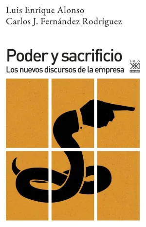 PODER Y SACRIFICIO: LOS NUEVOS DISCURSOS DE LA EMPRESA