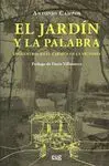 EL JARDIN Y LA PALABRA: ENCUENTROS EN EL CARMEN DE LA VICTORIA