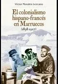 EL COLONIALISMO HISPANO-FRANCÉS EN MARRUECOS (1898-1927)