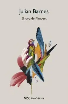 EL LORO DE FLAUBERT - COMPACTOS 50