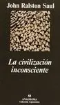 LA CIVILIZACION INCONSCIENTE