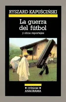 LA GUERRA DEL FUTBOL