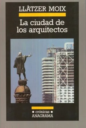 LA CIUDAD DE LOS ARQUITECTOS