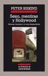 SEXO, MENTIRAS Y HOLLYWOOD: <BR>