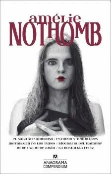 AMÉLIE NOTHOMB (COMPENDIUM)