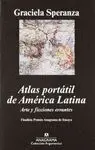 ATLAS PORTATIL DE AMERICA LATINA: ARTE Y FICCIONES ERRANTES.