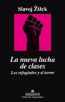 LA NUEVA LUCHA DE CLASES: LOS REFUGIADOS Y EL TERROR