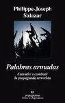 PALABRAS ARMADAS: ENTENDER Y COMBATIR LA PROPAGANDA TERRORISTA