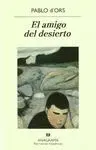 EL AMIGO DEL DESIERTO: RELATO DE UNA VOCACIÓN