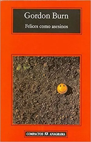 FELICES COMO ASESINOS