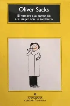 EL HOMBRE QUE CONFUNDIO A SU MUJER CON UN SOMBRERO