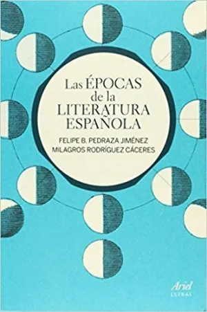 LAS EPOCAS DE LA LITERATURA ESPAÑOLA