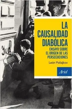 LA CAUSALIDAD DIABÓLICA<BR>