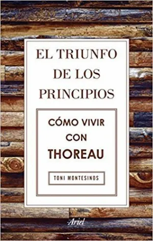 EL TRIUNFO DE LOS PRINCIPIOS. CÓMO VIVIR CON THORE