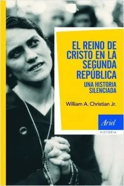 EL REINO DE CRISTO EN LA SEGUNDA REPUBLICA: <BR>