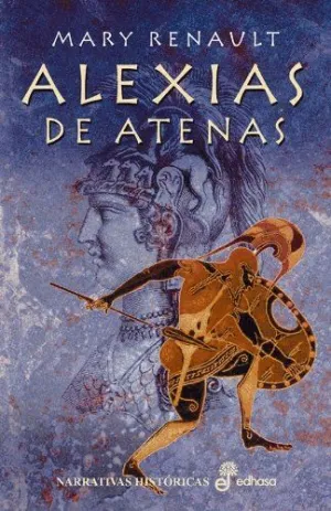 ALEXIAS DE ATENAS. UNA JUVENTUD EN LA GRECIA CLÁSICA