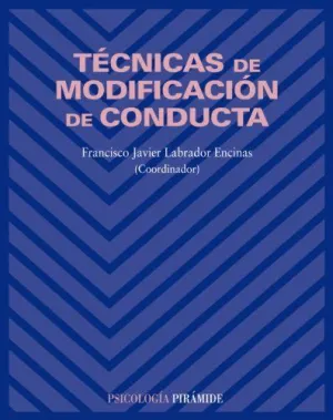 TÉCNICAS DE MODIFICACIÓN DE CONDUCTA