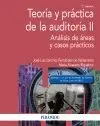 TEORÍA Y PRÁCTICA DE LA AUDITORÍA II: ANÁLISIS DE ÁREAS Y CASOS PRÁCTICOS