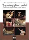 TEATRO CLASICO ITALIANO Y ESPAÑOL: SABBIONETA Y LOS LUGARES DEL TEATRO