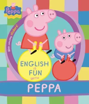 ENGLISH IS FUN WITH PEPPA (PEPPA PIG. ACTIVIDADES)