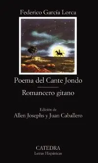 POEMA DEL CANTE JONDO. ROMANCERO GITANO