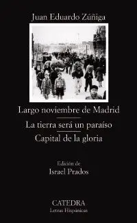 LARGO NOVIEMBRE DE MADRID  LA TIERRA SERÁ UN PARAÍSO  CAPITAL DE LA GLORIA