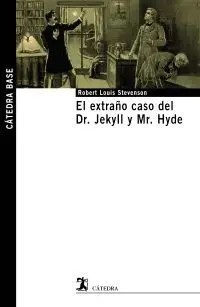 EL EXTRAÑO CASO DEL DR. JEKYLL Y MR. HYDE