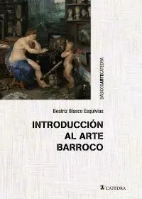 INTRODUCCIÓN AL ARTE BARROCO: EL GRAN TEATRO DEL MUNDO