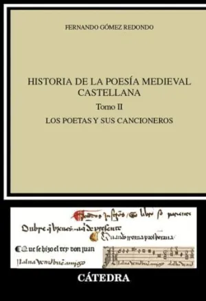 HISTORIA DE LA POESÍA MEDIEVAL CASTELLANA II. <BR>