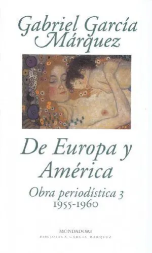 OBRA PERIODISTICA 3: DE EUROPA Y AMERICA